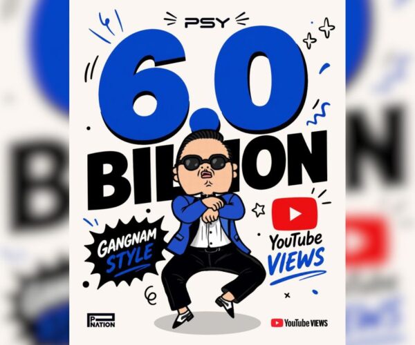 PSY’s “Gangnam Style” surpasses 6 billion YouTube views